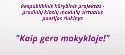 Respublikinis eilėraščių kūrybos projektas