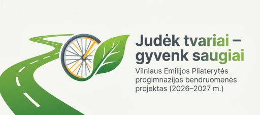 Judėk tvariai – gyvenk saugiai!